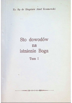 Sto dowodów na istnienie Boga, Tom I