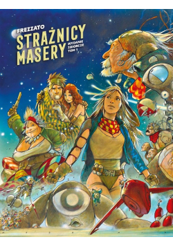 Strażnicy Masery Tom 1