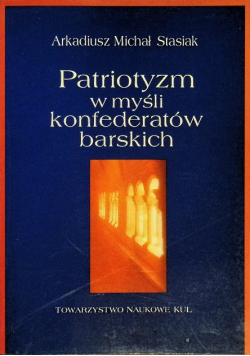 Patriotyzm w myśli konfederatów barskich