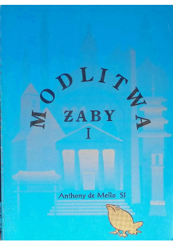 Modlitwa żaby Tom I
