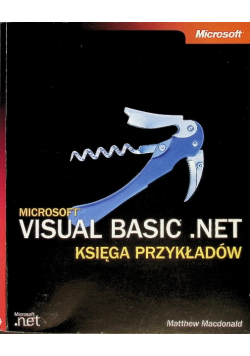 VISUAL BASIC NET Księga przykładów