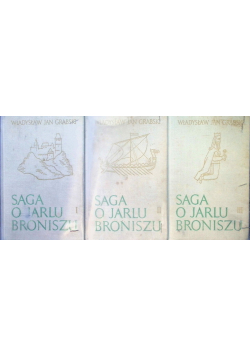 Saga o Jarlu Broniszu Tom I do III