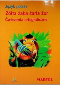 Język Polski Żólta żaba żarła żur