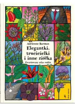 Elegantki trucicielki i inne ziółka