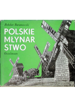 Polskie młynarstwo