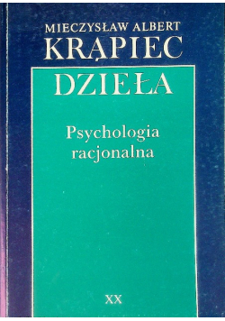 Krąpiec dzieła Tom XX  psychologia racjonalna
