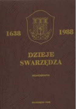 Dzieje Swarzędza 1638 - 1988 Monografia