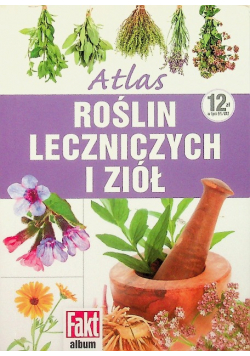 Atlas roślin leczniczych i ziół