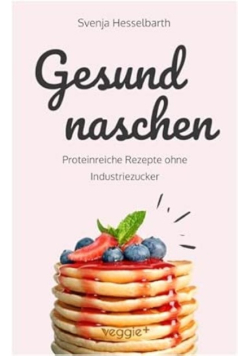 Gesund naschen