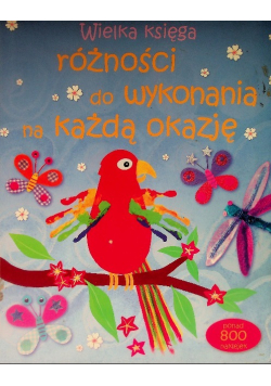 Wielka księga różności do wykonania na każdą okazję