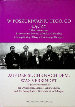 W poszukiwaniu tego co łączy