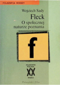 Fleck  O społecznej naturze poznania