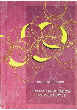 Utylizacja odpadów przemysłowych