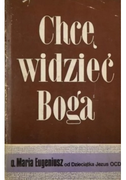 Chcę widzieć Boga