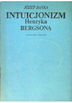 Intuicjonizm Henryka Bergsona