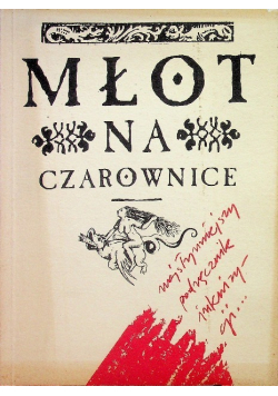 Młot na czarownice najsłynniejszy podręcznik inkwizycji