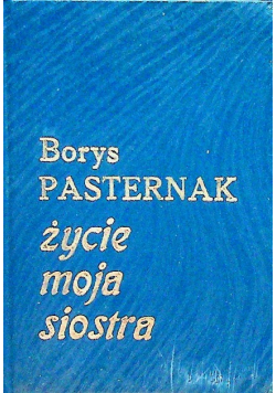 Życie moja siostra