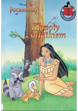 Pocahontas kłopoty z orlątkiem