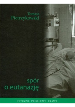 Spór o eutanazję