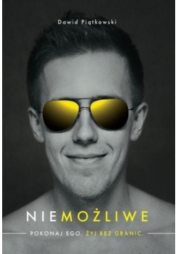 Niemożliwe Pokonaj ego Żyj bez granic