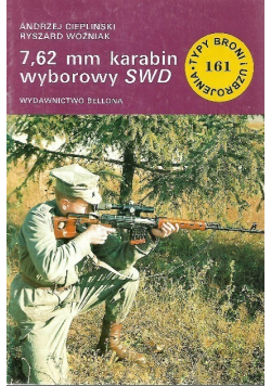 Typy Broni i uzbrojenie Tom  161 7 62 mm karabin wyborowy swd