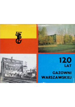120 lat gazownii warszawskiej