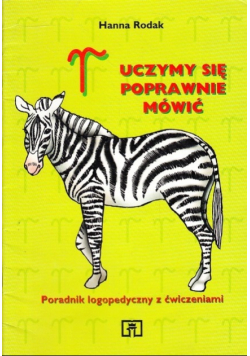 Uczymy się poprawnie mówić R Poradnik logopedyczny z ćwiczeniami