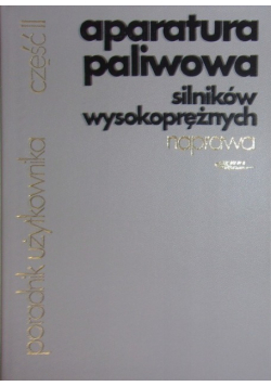 Aparatura paliwowa silników wysokoprężynych naprawa
