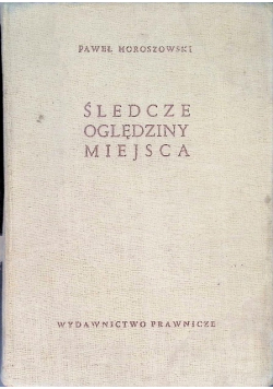 Śledcze oględziny miejsc