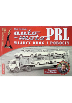 Auto-Moto PRL Władcy dróg i poboczy