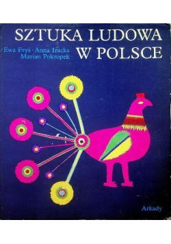 Sztuka Ludowa w Polsce