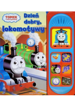 Tomek i przyjaciele. Dzień dobry, lokomotywy