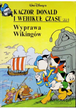 Kaczor Donald i Wehikuł czasu Nr 1  Wyprawa Wikingów