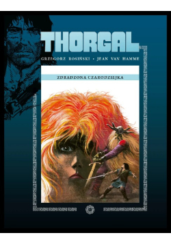 Thorgal Zdradzona czarodziejka Tom 1