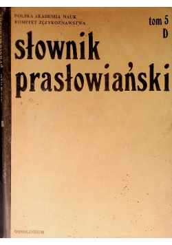 Słownik prasłowiański Tom 5