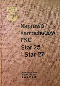 Naprawa samochodów FSC Star 25 i Star 27