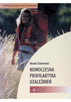 Nowoczesna profilaktyka uzależnień