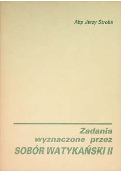 Zadania wyznaczone przez Sobór Watykański II