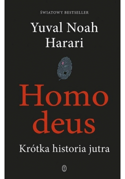 Homo deus krótka historia jutra