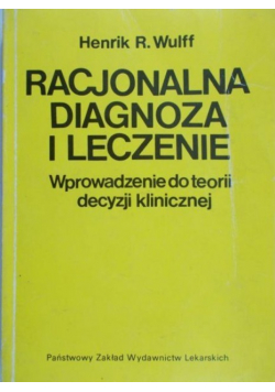 Racjonalna diagnoza i leczenie