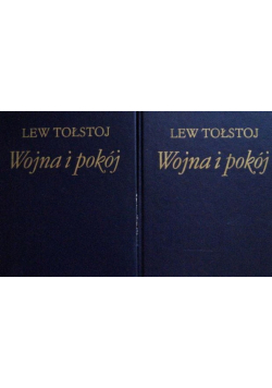 Wojna i pokój Tom I i II