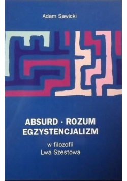 Absurd rozum egzystencjalizm