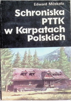 Schroniska PTTK w Karpatach Polskich
