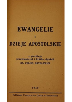 Ewangelie i Dzieje Apostolskie, 1947 r.