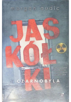 Jaskółki z Czarnobyla
