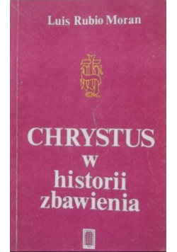 Chrystus w historii zbawienia