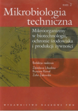 Mikrobiologia techniczna Tom 2