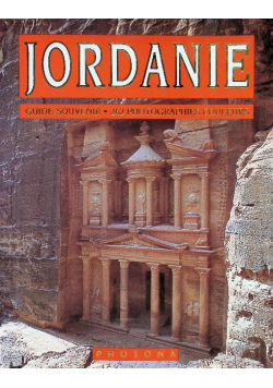 Jordanie : Guide - Souvenir / 262 photographies couleurs