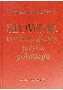 Słownik etymologiczny języka polskiego
