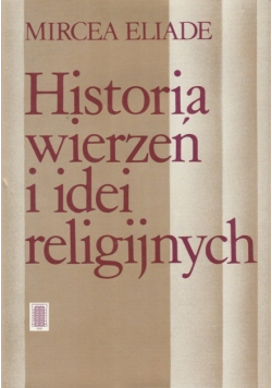 Historia wierzeń i idei religijnych Tom III